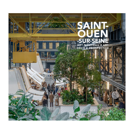 Saint-Ouen-sur-Seine, Art Nouveau-Art Déco - Prospective