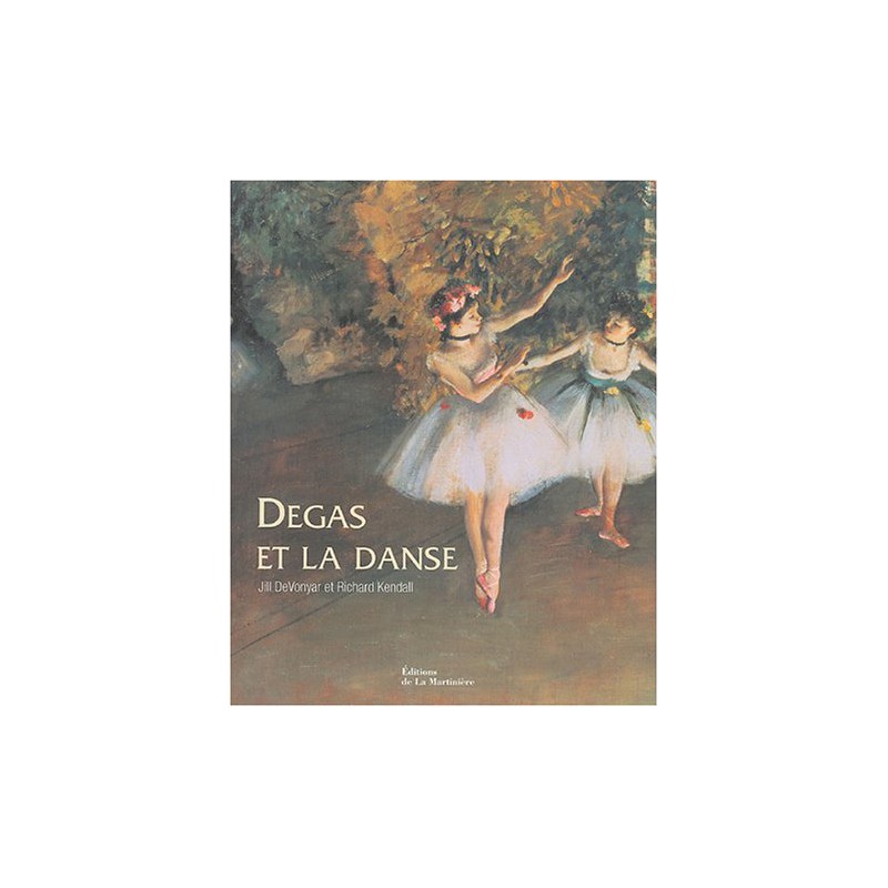 Degas Et La Danse De Richard Kendall Isbn 2732431575 