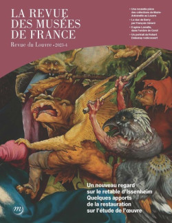 La revue des musées de France / Revue de Louvre - 2023-4