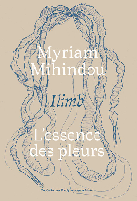 Myriam Mihindou - Ilimb, l'essence des pleurs