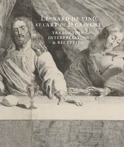 Léonard de Vinci et l'art de la gravure - Traduction, interprétation & réception