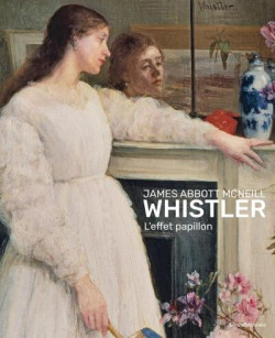 James Abbott McNeill Whistler - L'effet papillon
