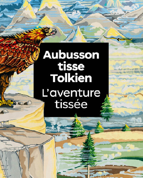 Aubusson tisse Tolkien - L'aventure tissée