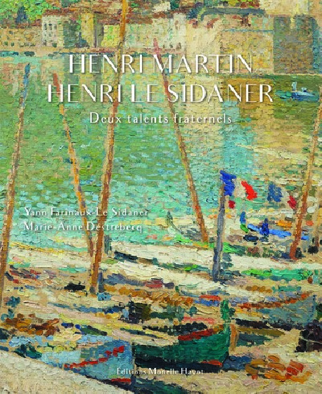 Henri Martin, Henri Le Sidaner - Deux talents fraternels