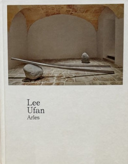 Lee Ufan - Arles