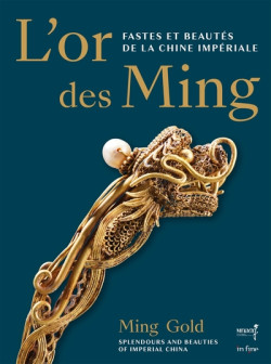 Golden Ming - Splendours and beauties of Imperial China