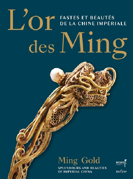 L'or des Ming - Fastes et beautés de la Chine impériale (XIVe-XVIIe siècles)