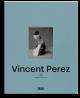 Vincent Perez - Ombres et lumières