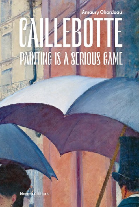 Gustave Caillebotte - Painting is a serious game