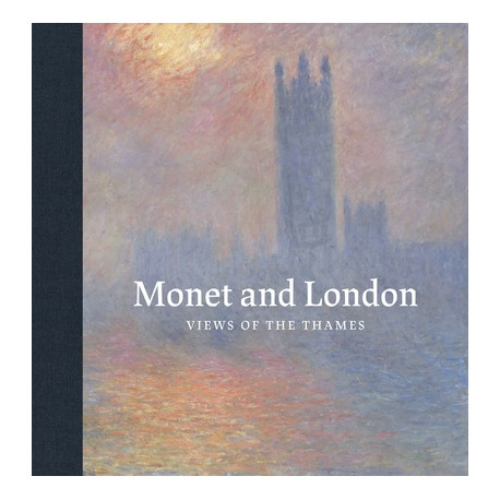 Monet and London - Views of the Thames