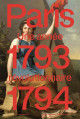 Paris 1793-1794, année révolutionnaire