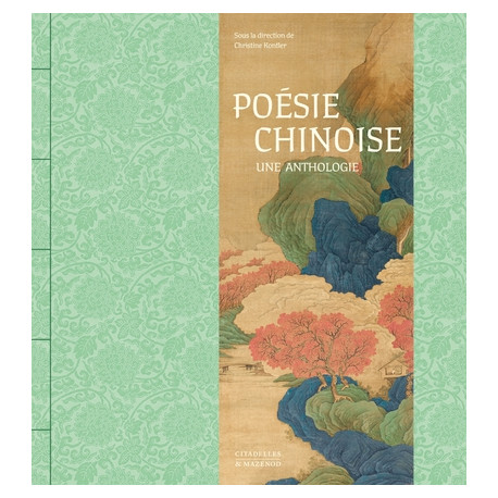 Poésie chinoise - Une anthologie