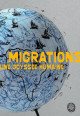 Migrations, une odyssée humaine