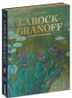 Larock-Granoff - Histoire d'une galerie depuis 1924