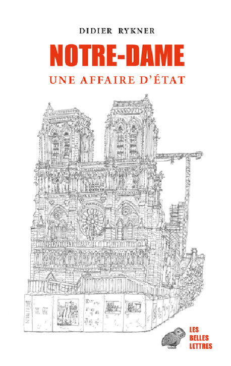 Notre-Dame - Une affaire d'Etat