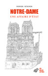 Notre-Dame - Une affaire d'Etat