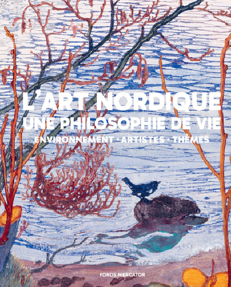 L'art nordique, une philosophie de vie - Environnement, artistes, thèmes