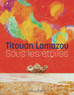 Sous les étoiles - Titouan Lamazou