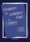 Histoire des galeries d'art en France - Du XIXe au XXIe siècle