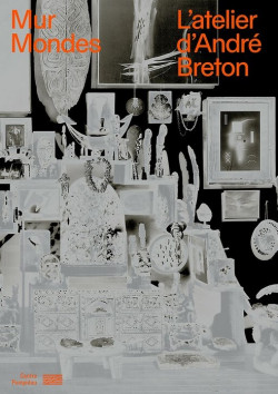 L'atelier d'André Breton - Mur mondes