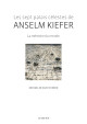 Les Sept palais célestes de Anselm Kiefer - La Mémoire du monde