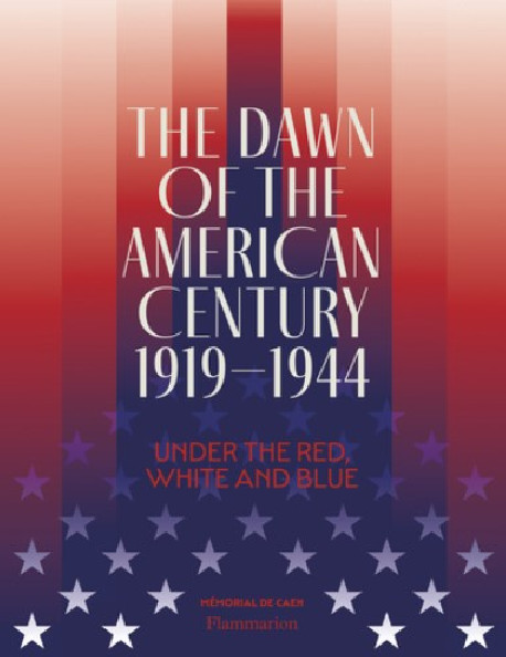 The Dawn of the American Century 1919-1944