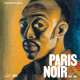 Paris noir (1950-2000) - Exhibition Album (Bilingual)