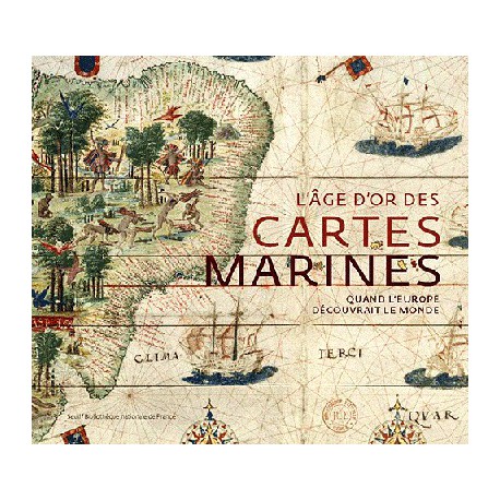 Catalogue Exposition Age Dor Des Cartes Marines Bnf - 